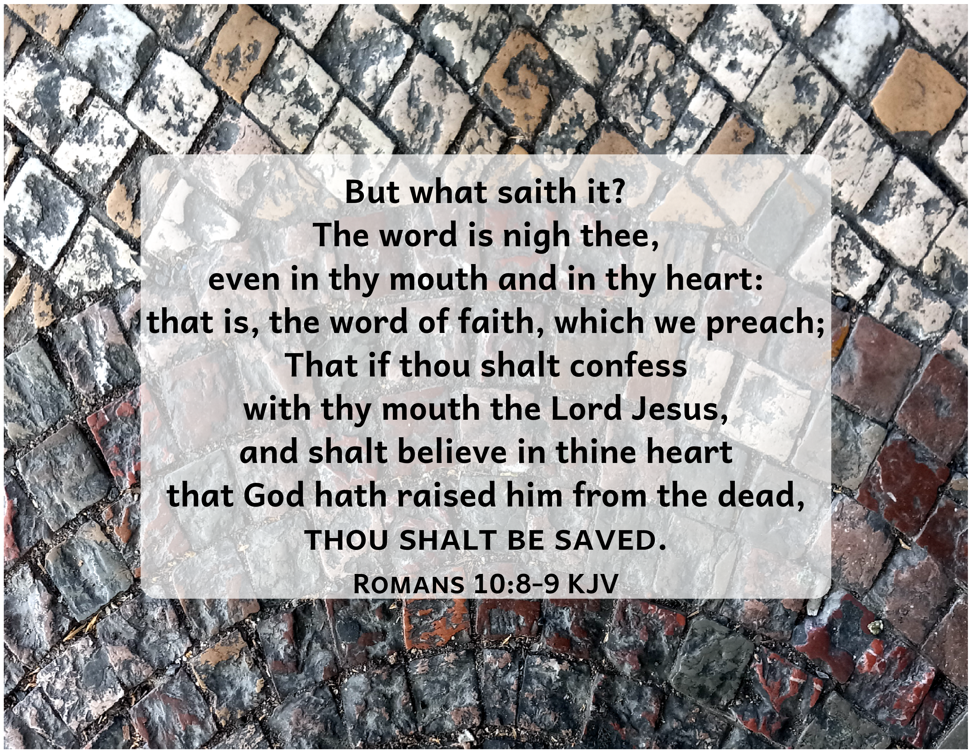 Romans 10:8-9 – Poetry, Short Prose and Walking